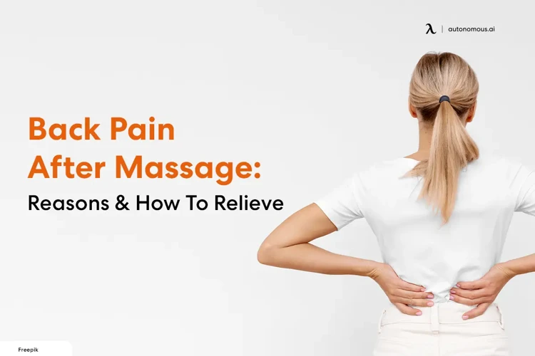 Causes Of Lower Back Pain After A Massage