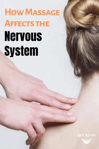 How Massage Affects The Nervous System